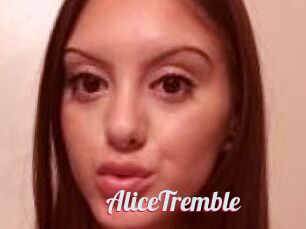 AliceTremble