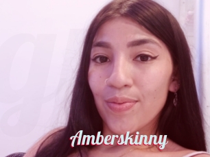 Amberskinny