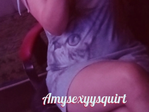 Amysexyysquirt