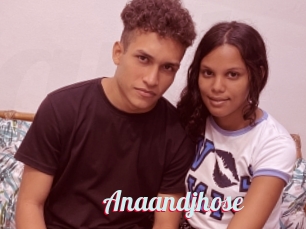 Anaandjhose