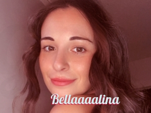 Bellaaaalina