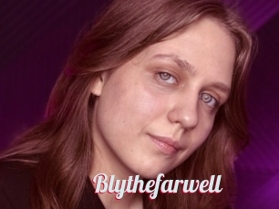 Blythefarwell