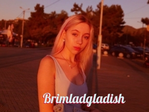 Brimladgladish