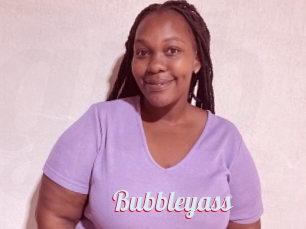 Bubbleyass