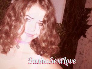 DashaSexiLove