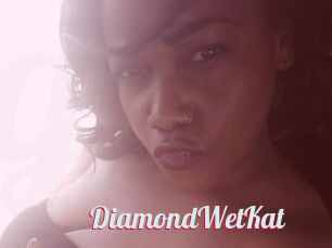 DiamondWetKat