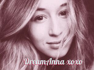 DreamAnna_xoxo