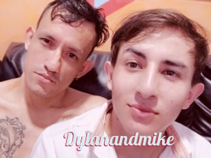 Dylanandmike