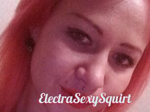 ElectraSexySquirt