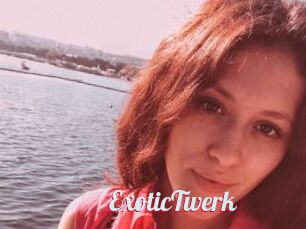 ExoticTwerk