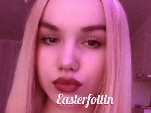 Easterfollin