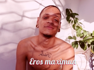 Eros_maximun