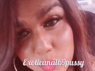 Exoticanal69pussy