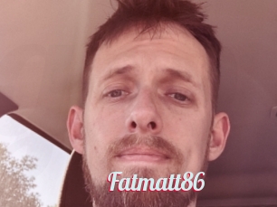 Fatmatt86