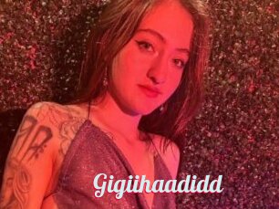 Gigiihaadidd