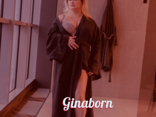 Ginaborn