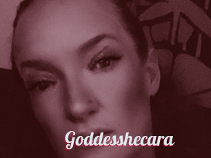 Goddesshecara