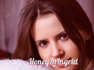 HoneyLaIngrid