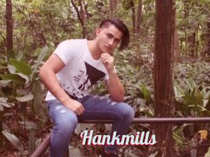 Hankmills