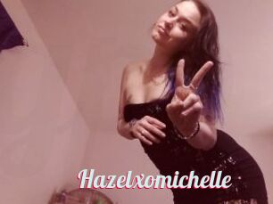 Hazelxomichelle