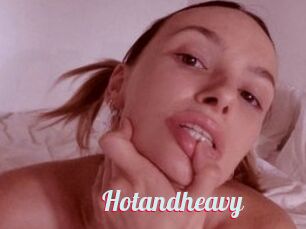 Hotandheavy