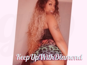 KeepUpWithDiamond