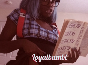 Loyalbambi