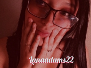 Lanaadams22