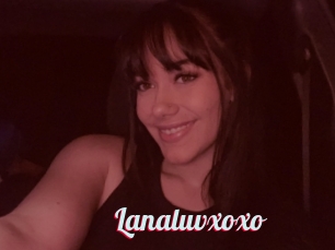 Lanaluvxoxo