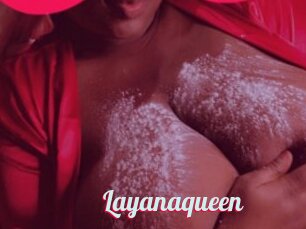 Layanaqueen