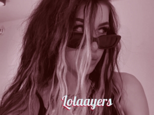 Lolaayers