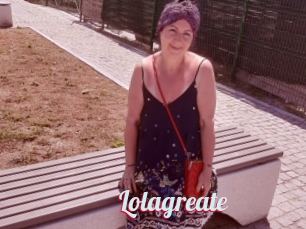 Lolagreate