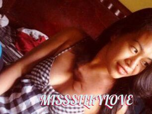 MISSSILKYLOVE