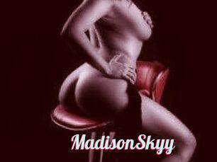 MadisonSkyy