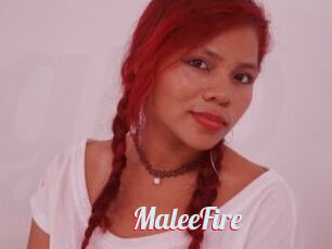 MaleeFire