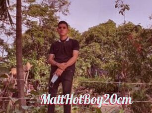 MattHotBoy20cm