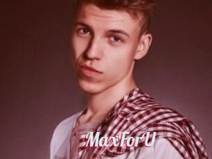 MaxForU