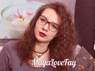 MayaLoveFay