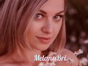 MelanaBri