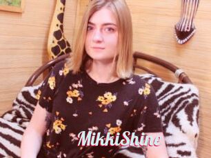 MikkiShine