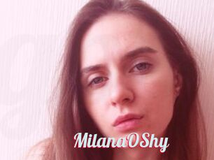 MilanaOShy