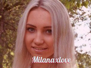 Milanaxlove