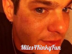 Miles4KinkyFun