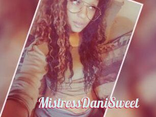 MistressDaniSweet