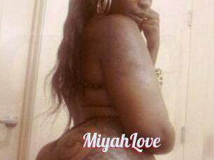 MiyahLove