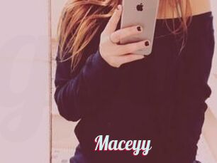 Maceyy