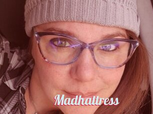 Madhattress