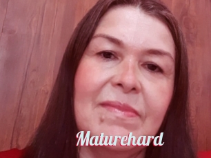 Maturehard