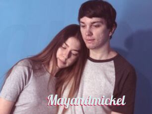 Mayandmickel