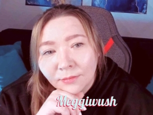 Meggiwush